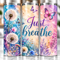 Just Breath Dandelion Tumbler